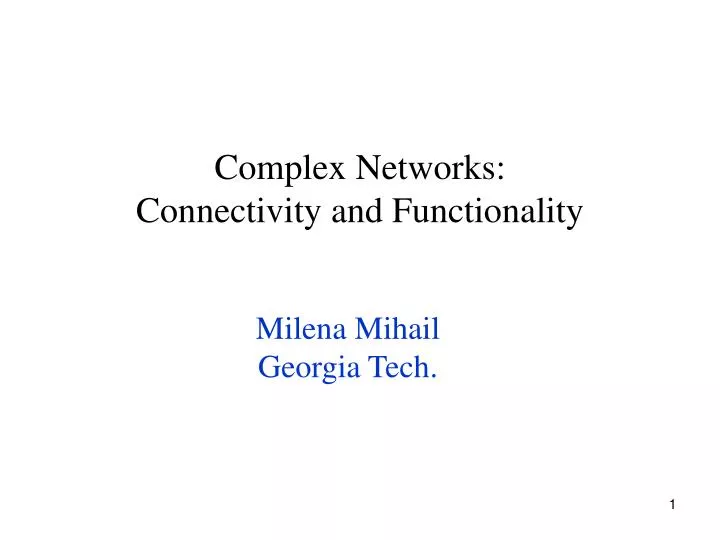 complex networks connectivity and functionality