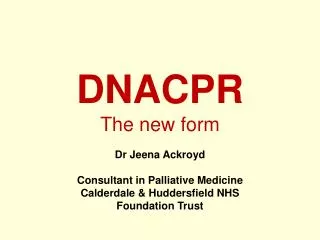 DNACPR The new form