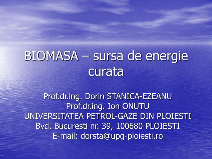 biomasa sursa de energie curata