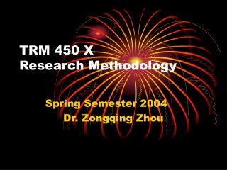TRM 450 X Research Methodology