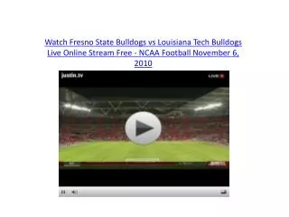 Watch Fresno State Bulldogs vs Louisiana Tech Bulldogs Live