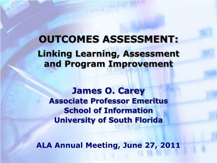 outcomes assessment linking learning assessment and program improvement
