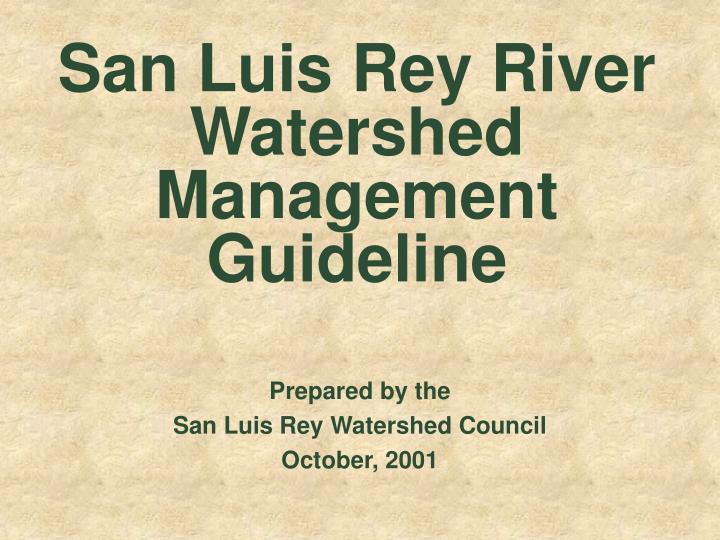 san luis rey river watershed management guideline