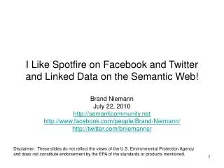 I Like Spotfire on Facebook and Twitter and Linked Data on the Semantic Web!