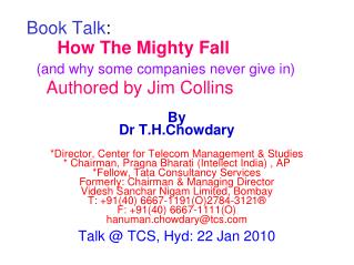Book Talk : How The Mighty Fall (and why some companies never give in) Authored by Jim Collins