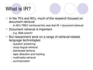 What is IR?