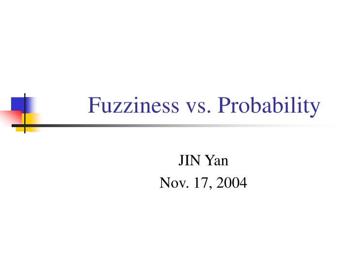 fuzziness vs probability
