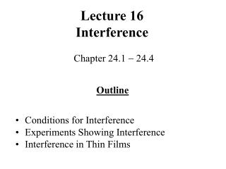 Lecture 16 Interference