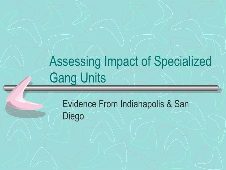 assessing impact of specialized gang units