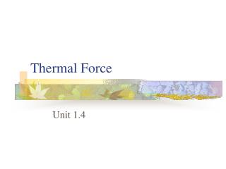 thermal force