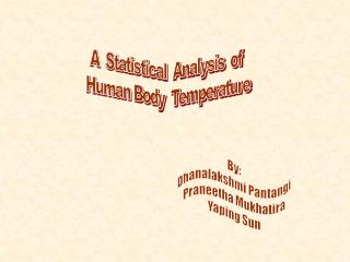 A Statistical Analysis of Human Body Temperature