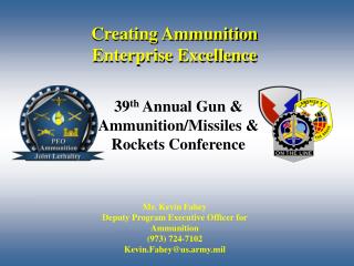 Creating Ammunition Enterprise Excellence
