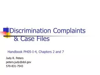 Discrimination Complaints &amp; Case Files Handbook PH05-I-4, Chapters 2 and 7