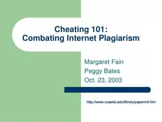 Cheating 101: Combating Internet Plagiarism