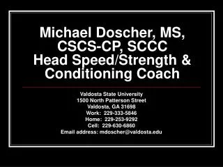 Michael Doscher, MS, CSCS-CP, SCCC Head Speed/Strength &amp; Conditioning Coach