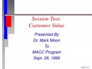 Session Two: Customer Value