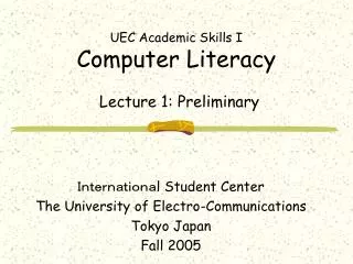 UEC Academic Skills I Computer Literacy