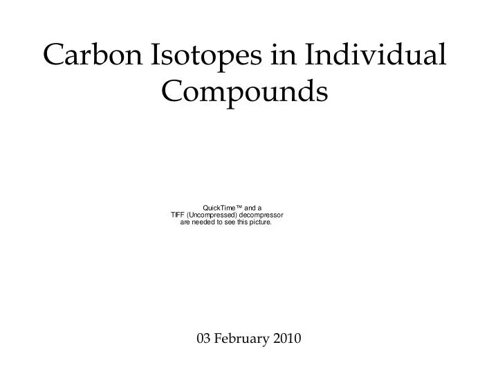 carbon isotopes in individual compounds