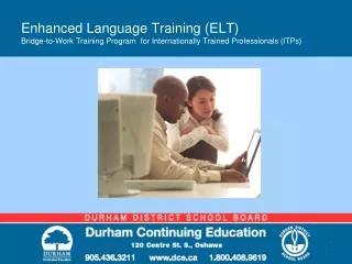 Enhanced Language Training (ELT) Bridge-to-Work Training Program for Internationally Trained Professionals (ITPs)