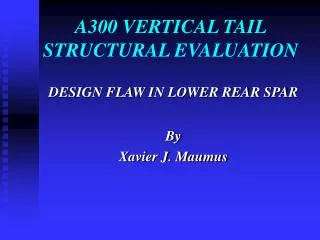 A300 VERTICAL TAIL STRUCTURAL EVALUATION