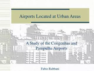 Airports Located at Urban Areas