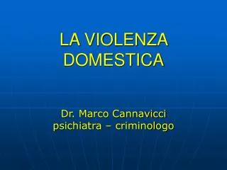 LA VIOLENZA DOMESTICA