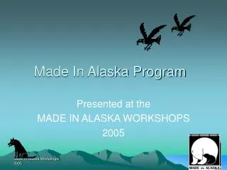 Made In Alaska Program