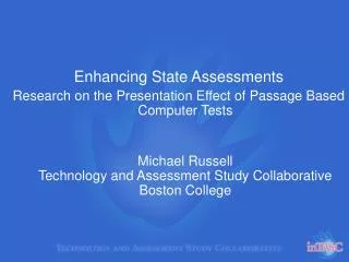 Enhancing State Assessments Research on the Presentation Effect of Passage Based Computer Tests