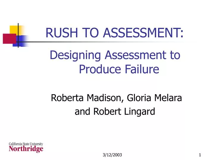 rush to assessment