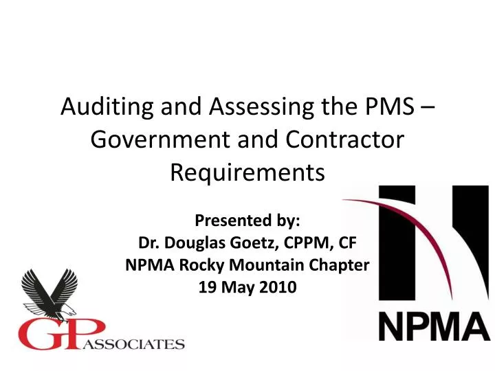 auditing and assessing the pms government and contractor requirements