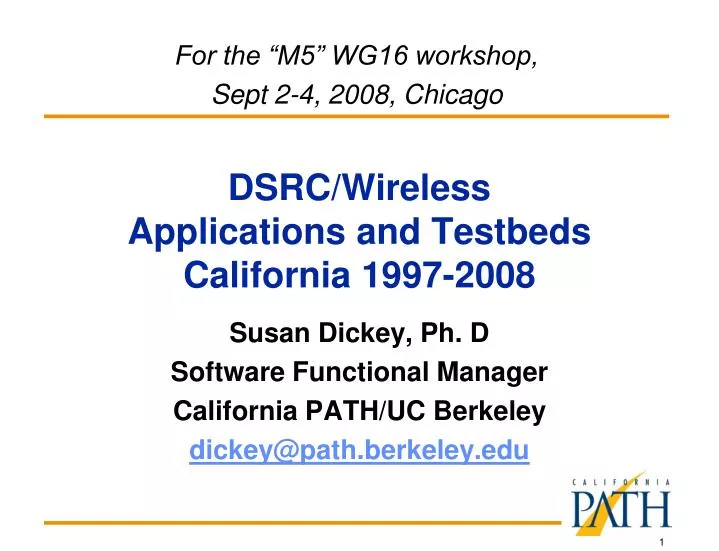 dsrc wireless applications and testbeds california 1997 2008