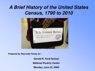 A Brief History of the United States Census, 1790 to 2010