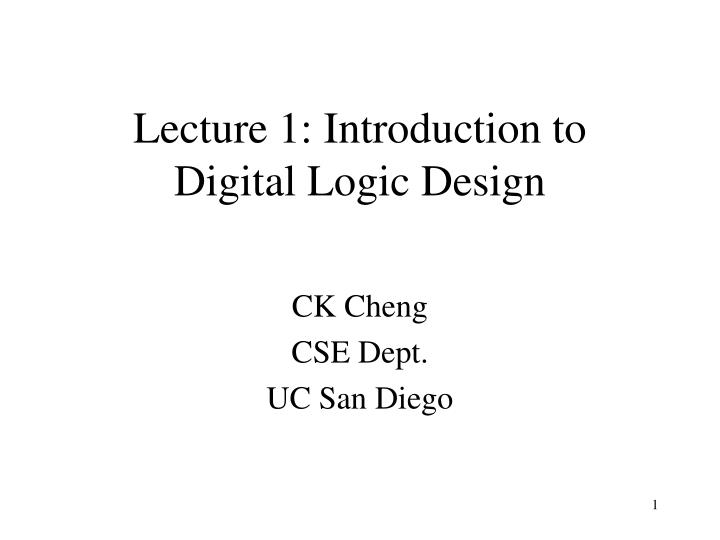 lecture 1 introduction to digital logic design
