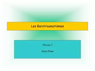 les barotraumatismes
