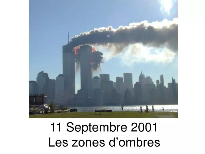 11 septembre 2001 les zones d ombres