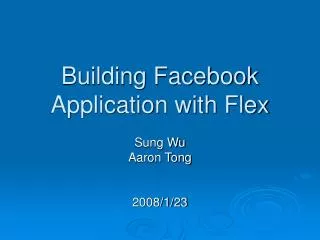 Building Facebook Application with Flex