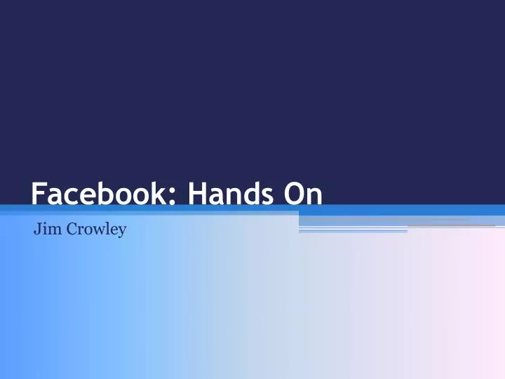 facebook hands on