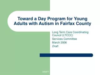 Toward a Day Program for Young Adults with Autism in Fairfax County