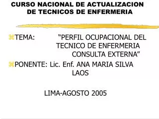 CURSO NACIONAL DE ACTUALIZACION 	DE TECNICOS DE ENFERMERIA