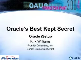 Oracle’s Best Kept Secret