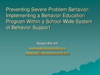 Preventing Severe Problem Behavior: Implementing a Behavior Education Program Within a School-Wide System of Behavior Su