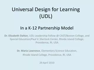 Universal Design for Learning (UDL) In a K-12 Partnership Model