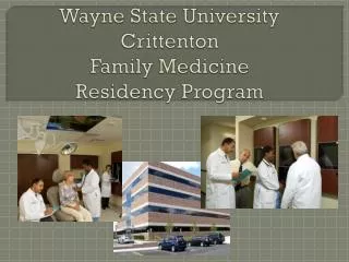 Wayne State University Crittenton Family Medicine Residency Program