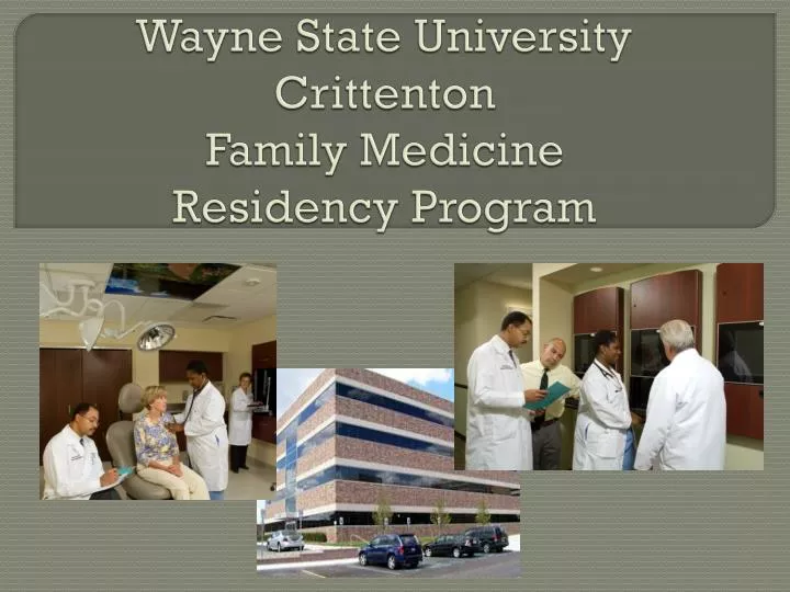 wayne state university crittenton family medicine residency program