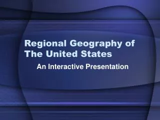 Regional Geography of The United States