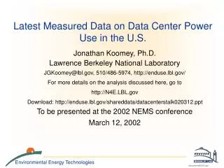 Latest Measured Data on Data Center Power Use in the U.S.