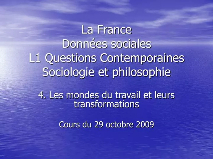la france donn es sociales l1 questions contemporaines sociologie et philosophie