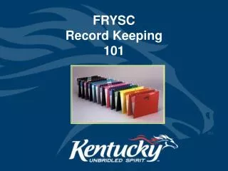 FRYSC Record Keeping 101