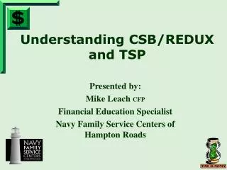 Understanding CSB/REDUX and TSP