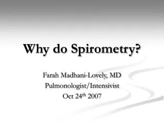 Why do Spirometry?